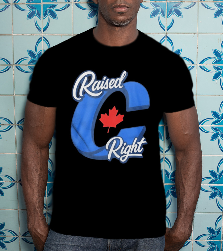 Raised Right Canada Proud Conservative Canadian Maple Leaf C T-Shirt