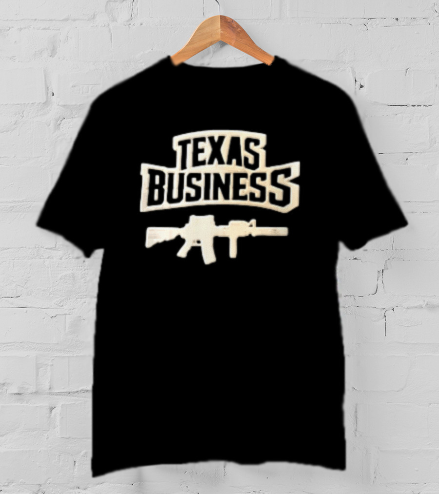 Texas Business Rifle Gun T-Shirt