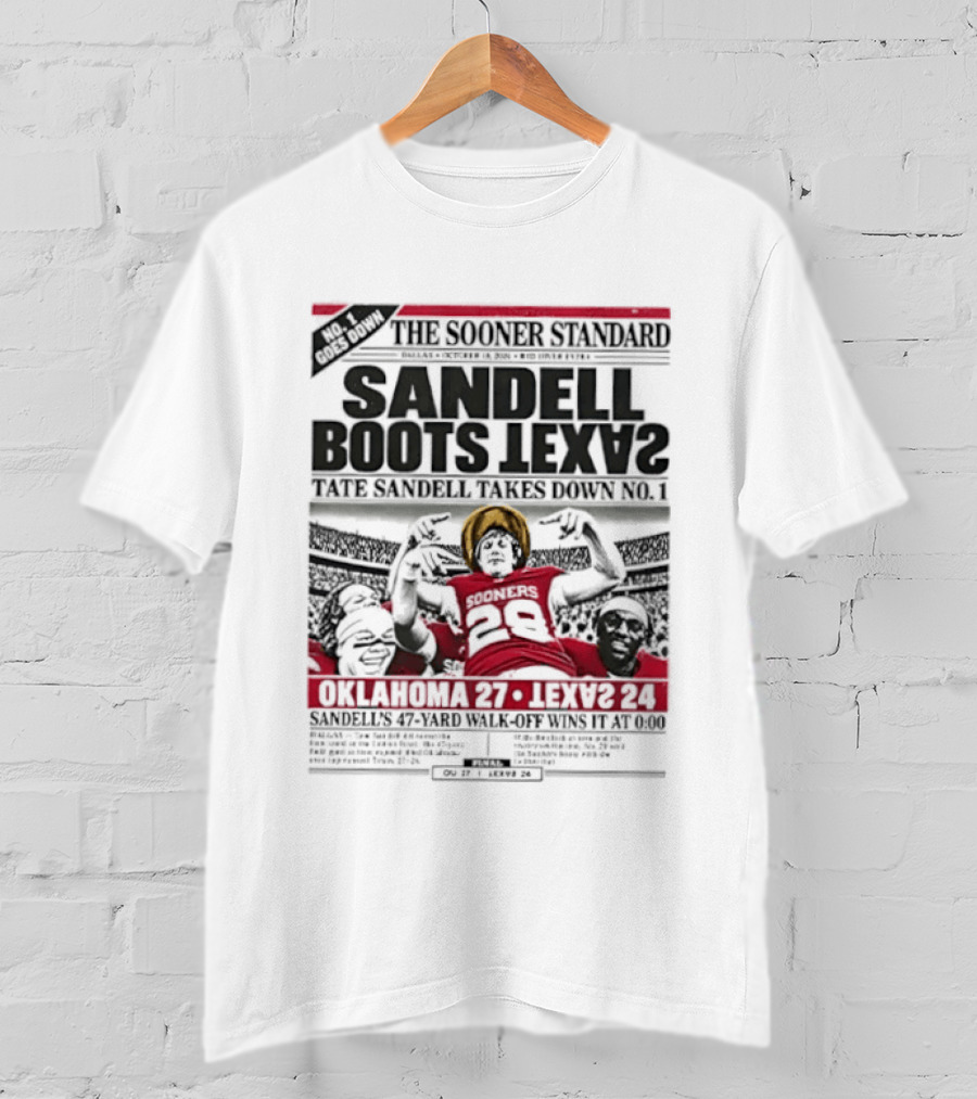 The Sooner Standard Sandell Boots Texas Oklahoma 28 Texas 20 T-Shirt
