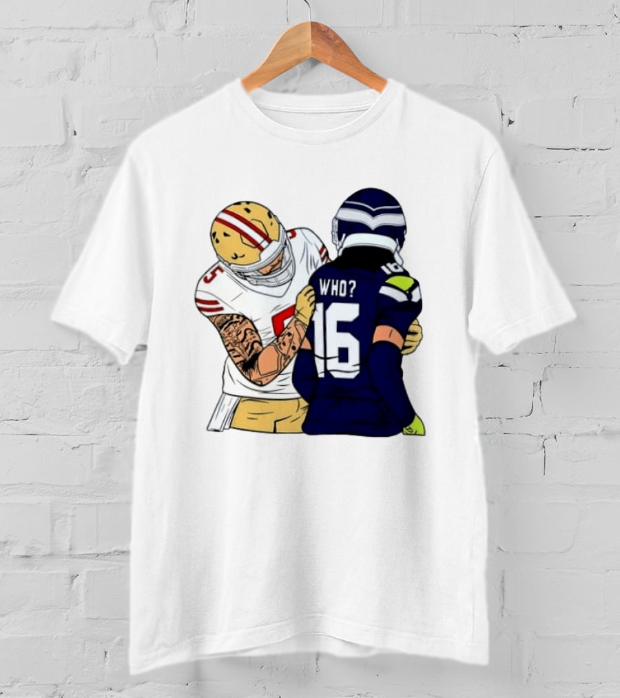 Mike Evans Trevon Diggs Who Are You Football NFC West Rivalry 49ers Seahawks T-Shirt