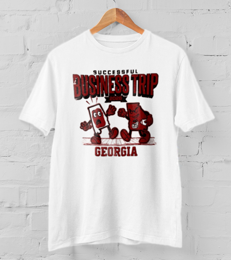 Georgia Bulldogs Successful Business Trip 2026 Football Vs Alabama Crimson Tide T-Shirt