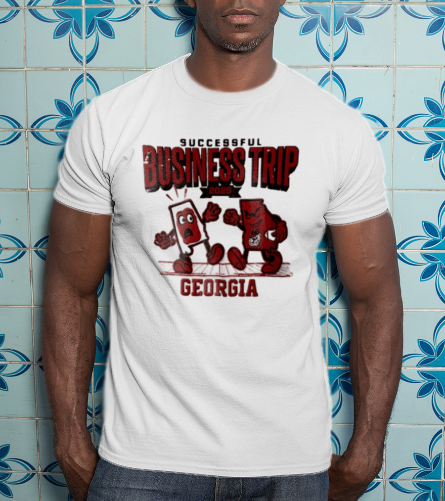 Georgia Bulldogs Successful Business Trip 2026 Football Vs Alabama Crimson Tide T-Shirt