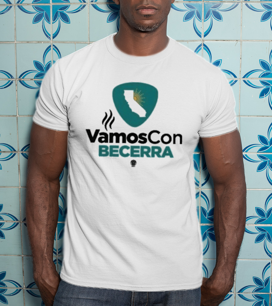 Vamos Con Becerra California Sunburst T-Shirt