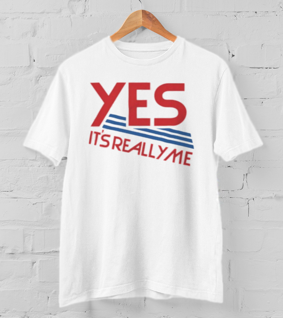 Yes It's Really Me Text With Red And Blue Stripes T-Shirt