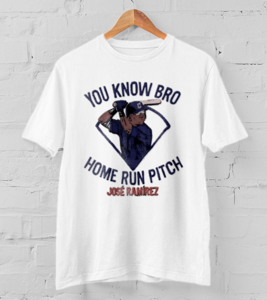 You Know Bro Home Run Pitch José Ramírez Baseball Batter In Diamond T-Shirt
