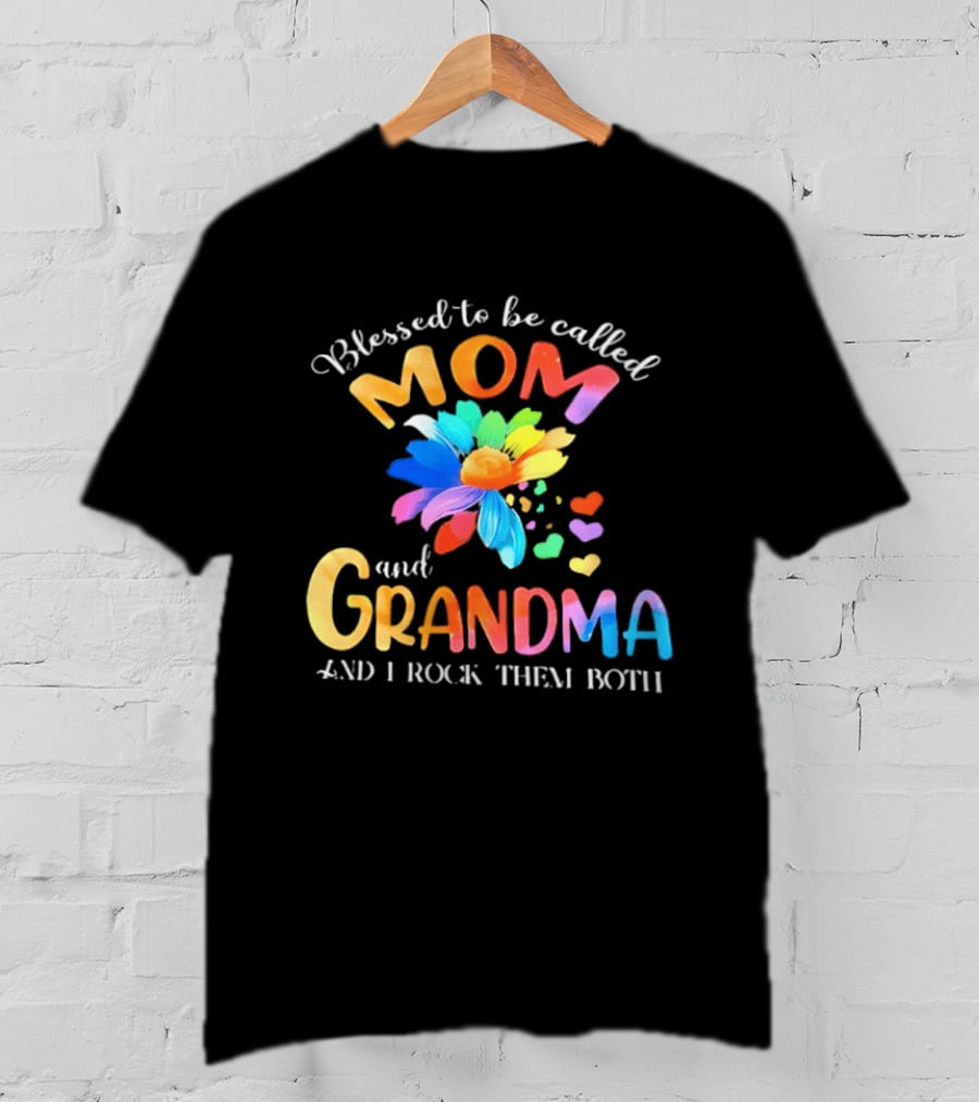 Blessed To Be Called Mom And Grandma I Rock Them Both Colorful Floral Hearts T-Shirt