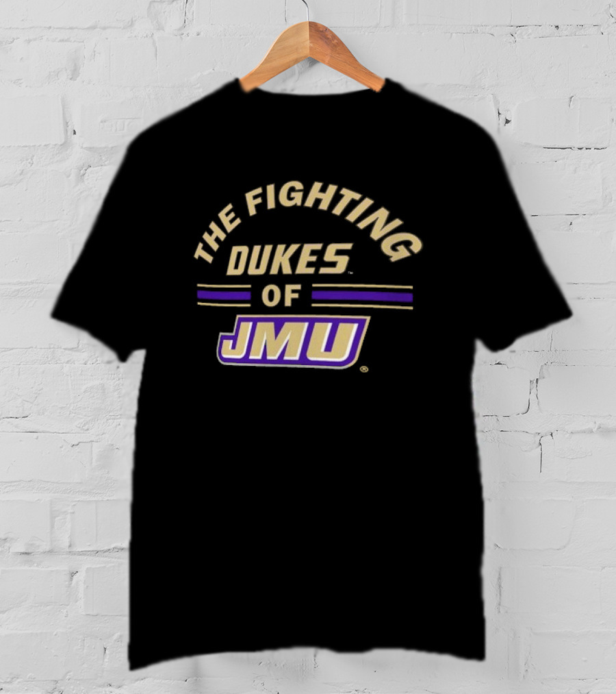 The Fighting Dukes Of JMU James Madison University Dukes T-Shirt