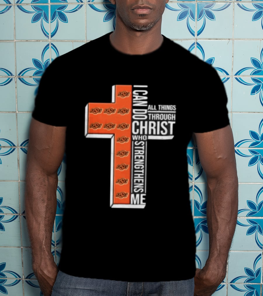 Oklahoma State Cowboys Cross I Can Do All Things Through Christ Who Strengthens Me T-Shirt