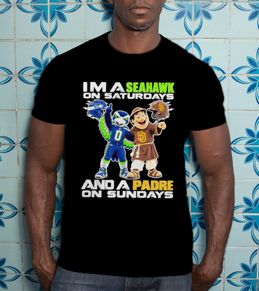 I'm A Seahawk On Saturdays And A Padre On Sundays T-Shirt