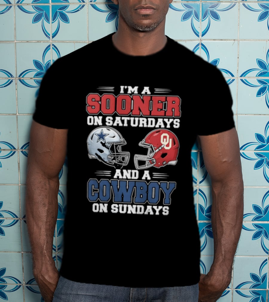 I'm A Sooner On Saturdays And A Cowboy On Sundays Football Helmets T-Shirt