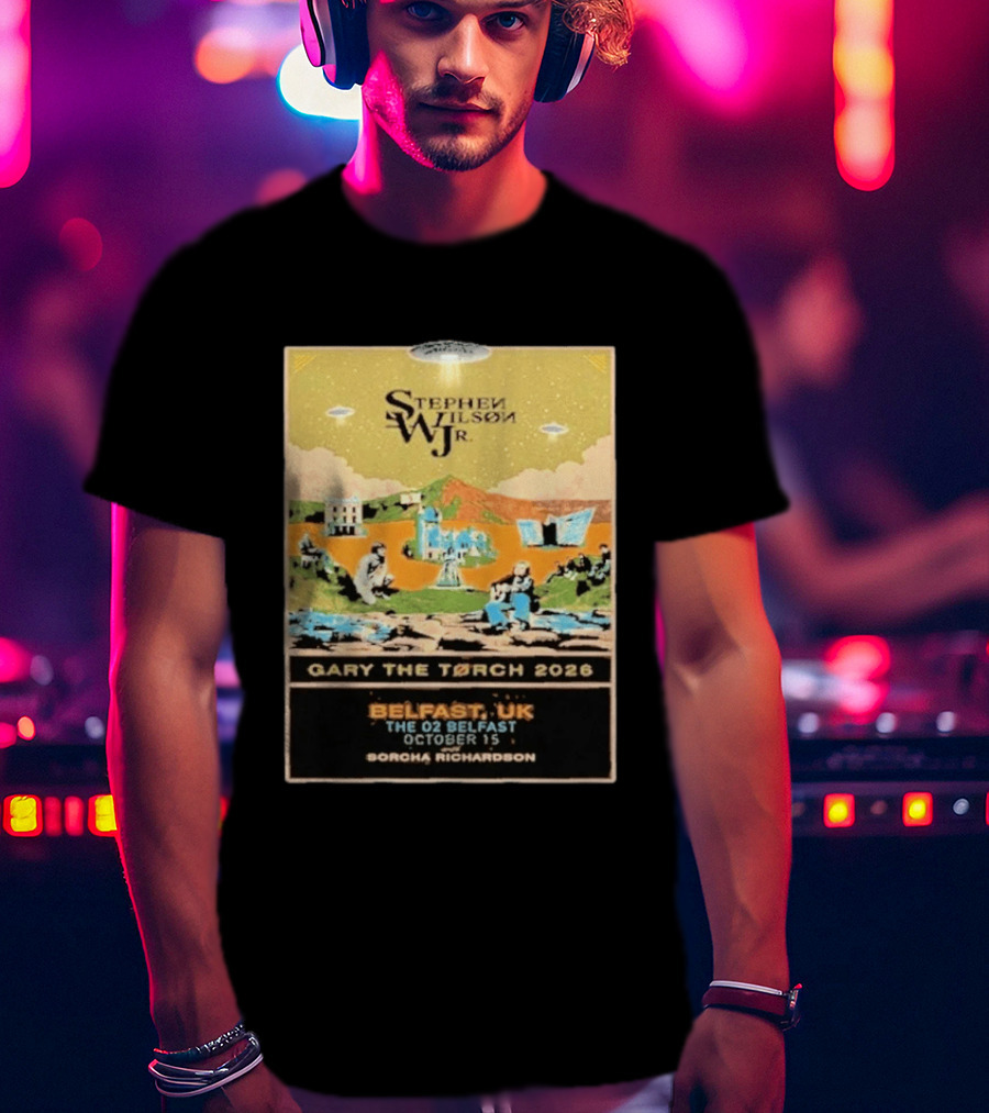 Stephen Wilson Jr Belfast UK Event 2026 The O2 Belfast October 15 Featuring Sorcha Richardson T-Shirt