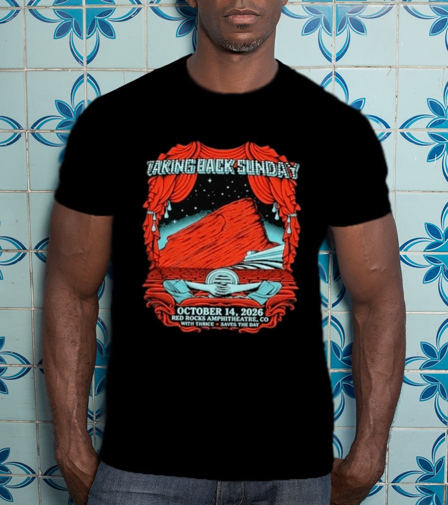 Taking Back Sunday Red Rocks Amphitheatre October 14 2026 With Thrice Saves The Day T-Shirt