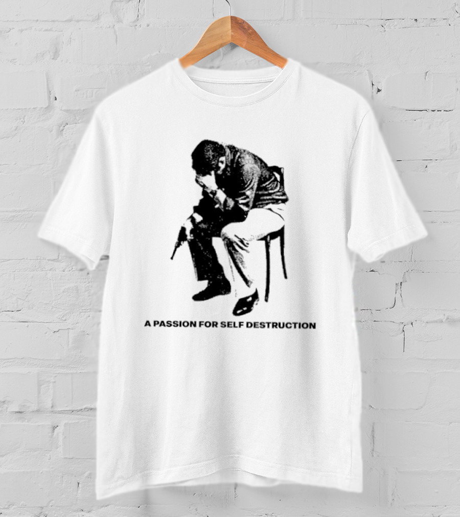 A Passion For Self Destruction Dark Aesthetic Sitting Figure T-Shirt