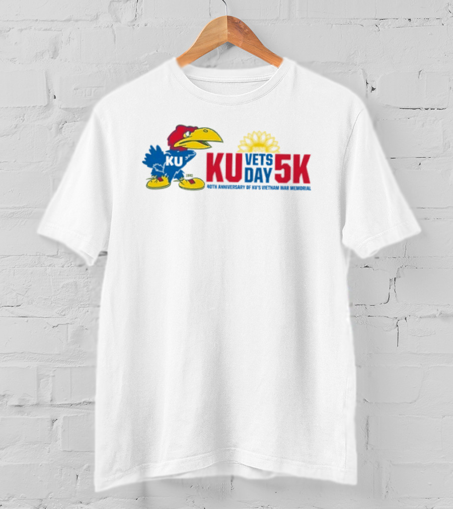 KU Vets Day 5K 40th Anniversary Of KU Vietnam War Memorial With Jayhawk Kansas T-Shirt