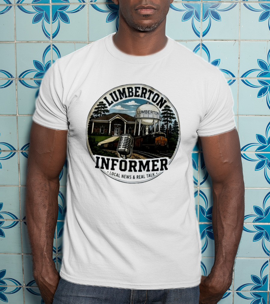 Lumberton Informer Local News Real Talk City Hall Microphone Train Tower Scenery T-Shirt