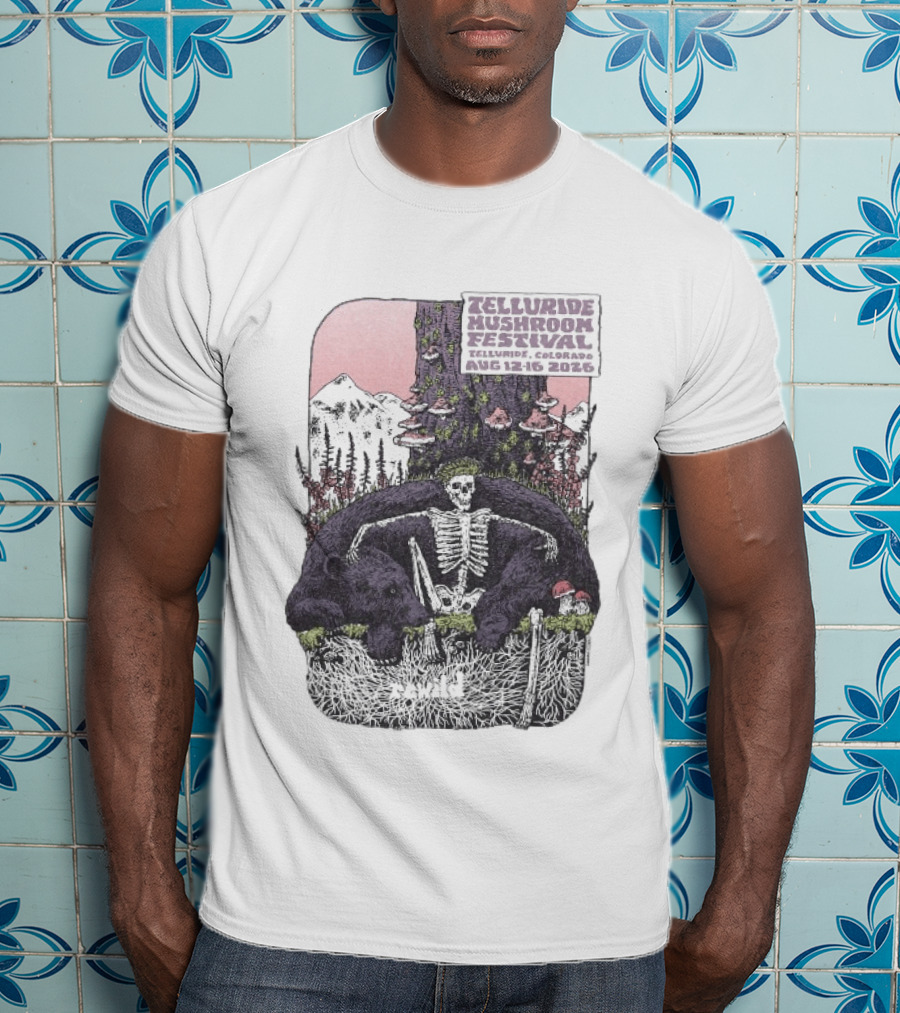 Telluride Mushroom Festival August 12 16 2026 Colorado Skeleton Bear Mountain Scene T-Shirt