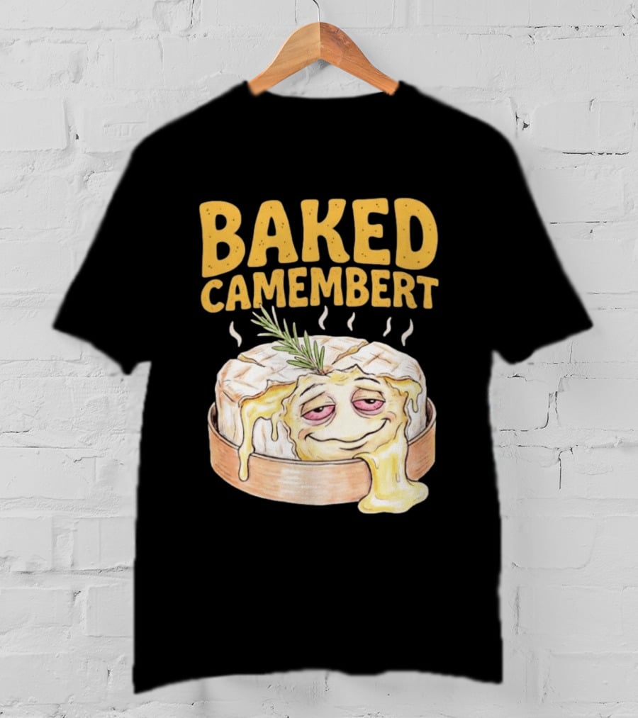 Baked Camembert Cheese Food Funny Illustration With Melted Face T-Shirt