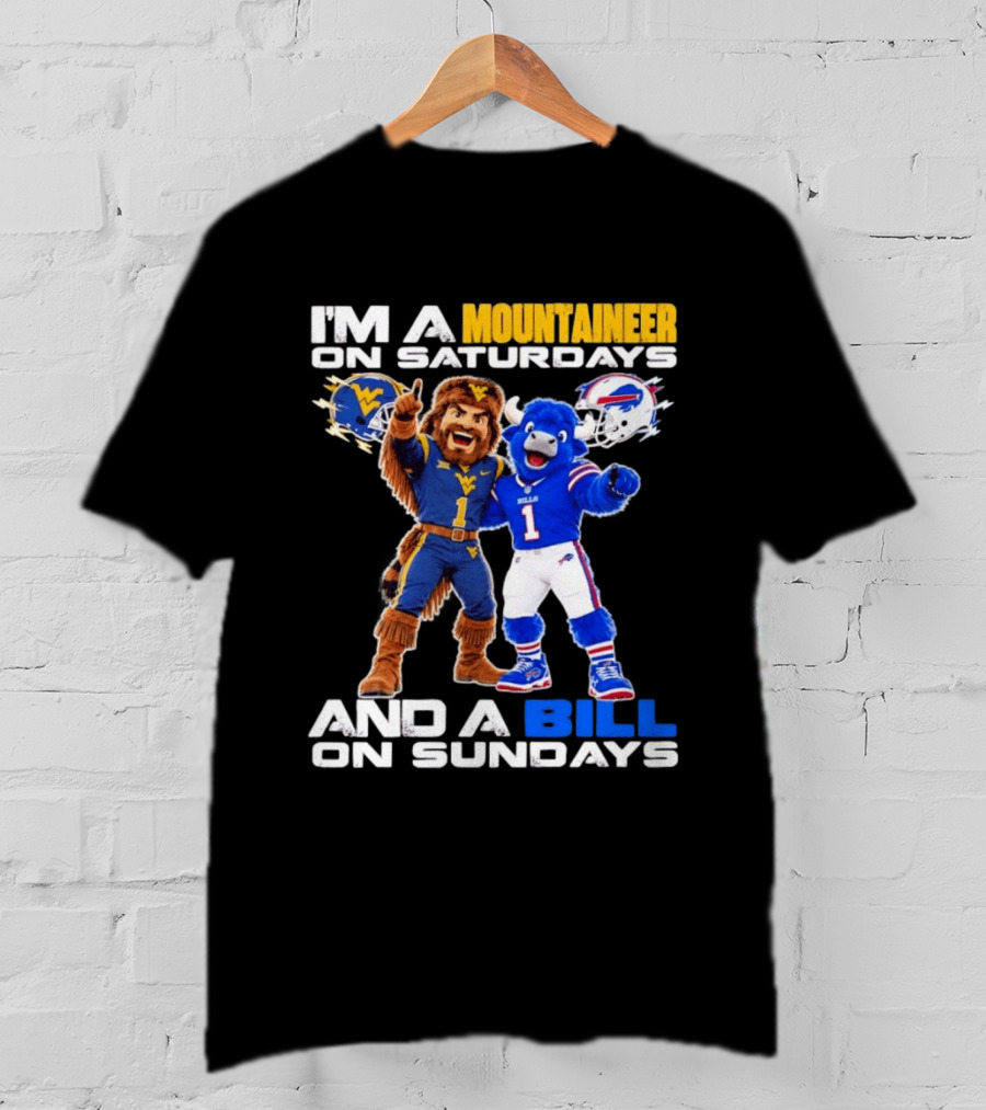 West Virginia Mountaineer And Buffalo Bills Fan Mascots Saturdays And Sundays T-Shirt