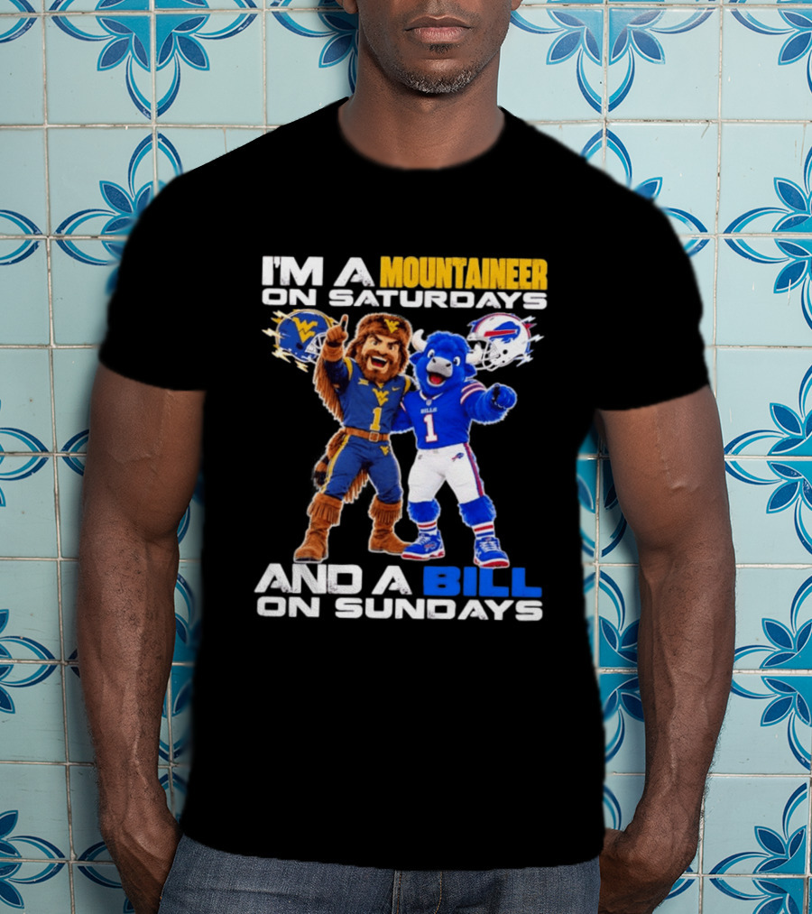 West Virginia Mountaineer And Buffalo Bills Fan Mascots Saturdays And Sundays T-Shirt
