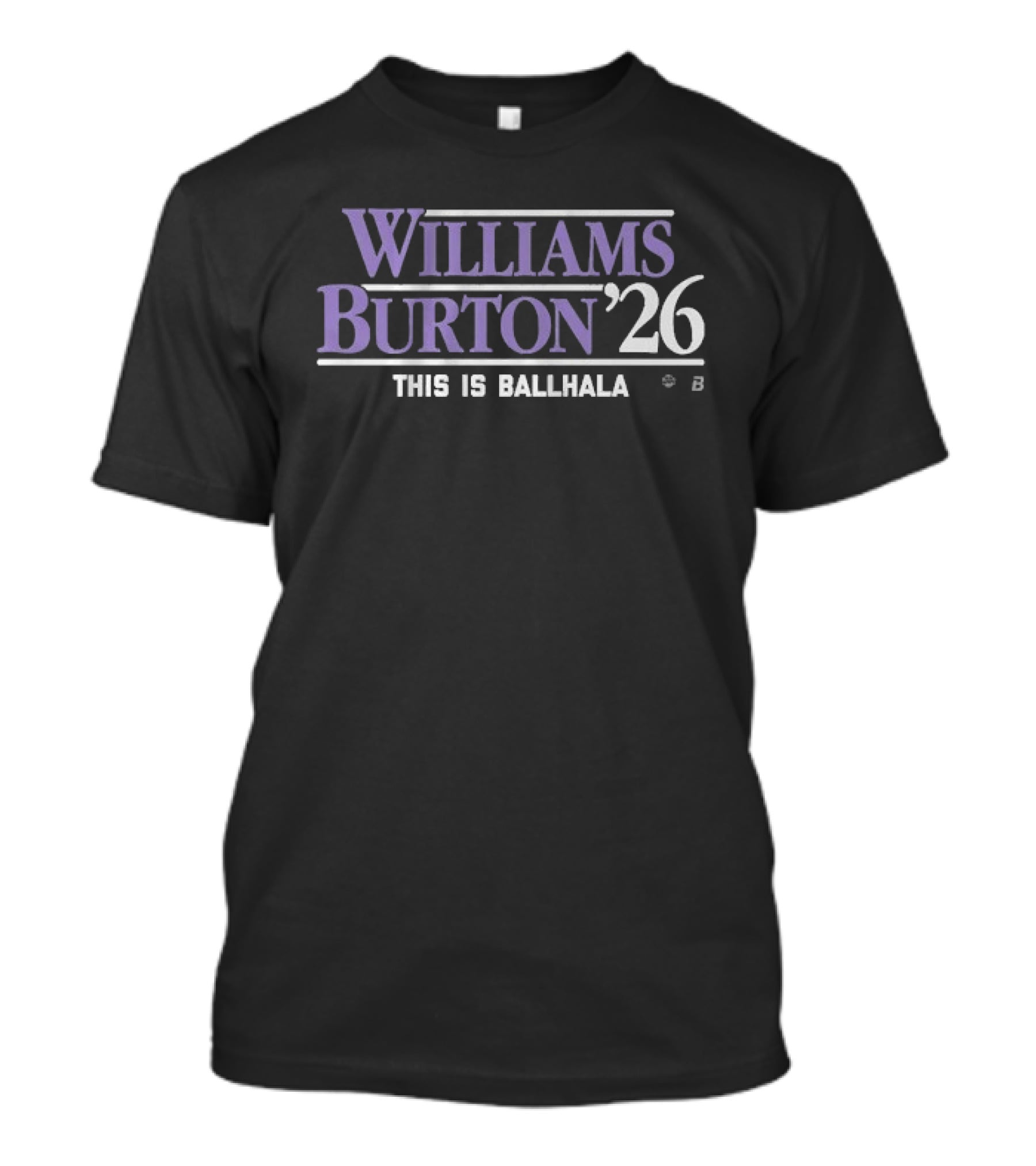 Williams Burton '26 This Is Ballhala T-Shirt