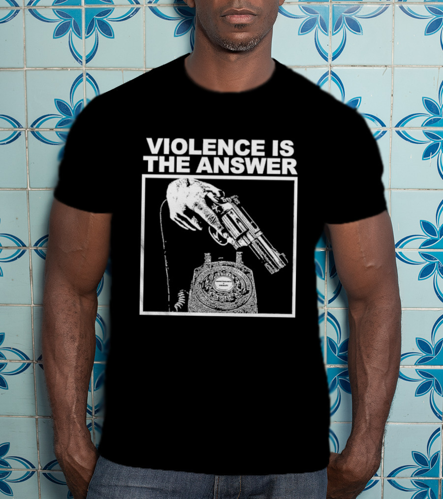 Violence Is The Answer Hand Gun Telephone T-Shirt