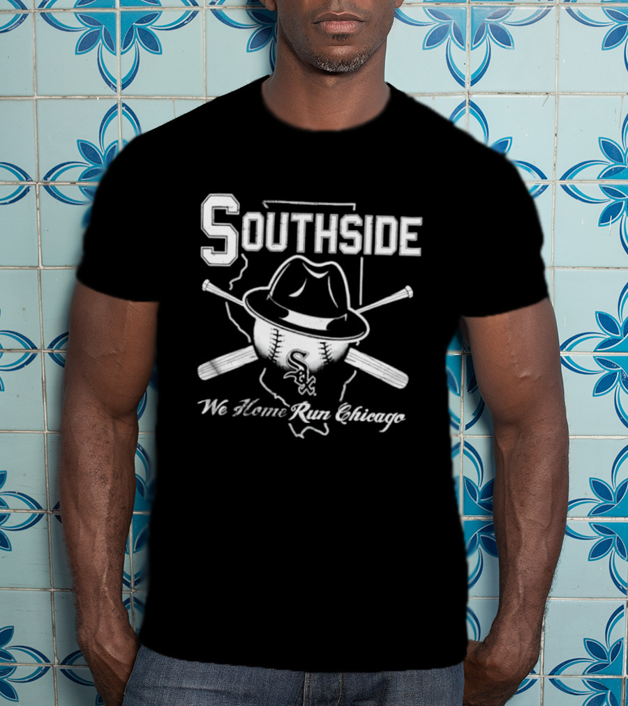 Southside Chicago White Sox We Home Run Chicago T-Shirt