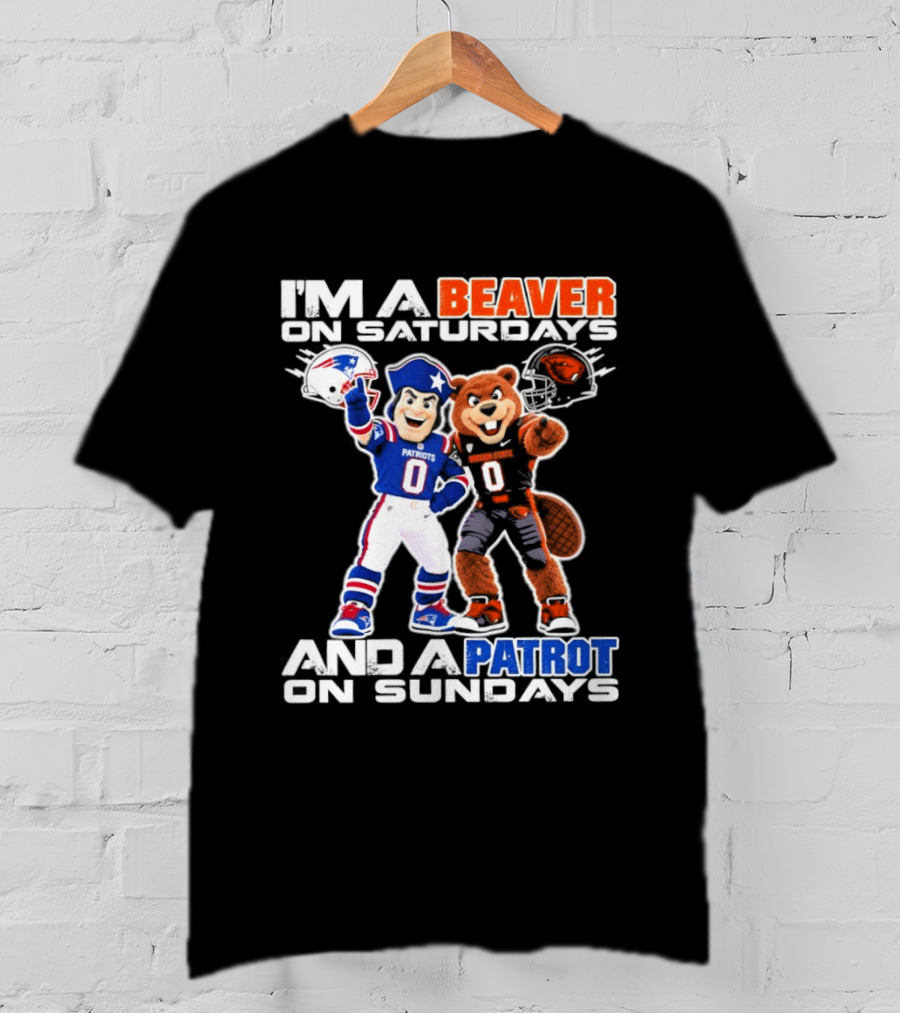 I'm A Beaver On Saturdays And A Patriot On Sundays Football Mascots T-Shirt