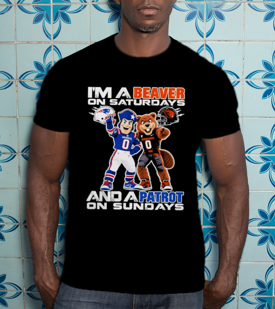 I'm A Beaver On Saturdays And A Patriot On Sundays Football Mascots T-Shirt