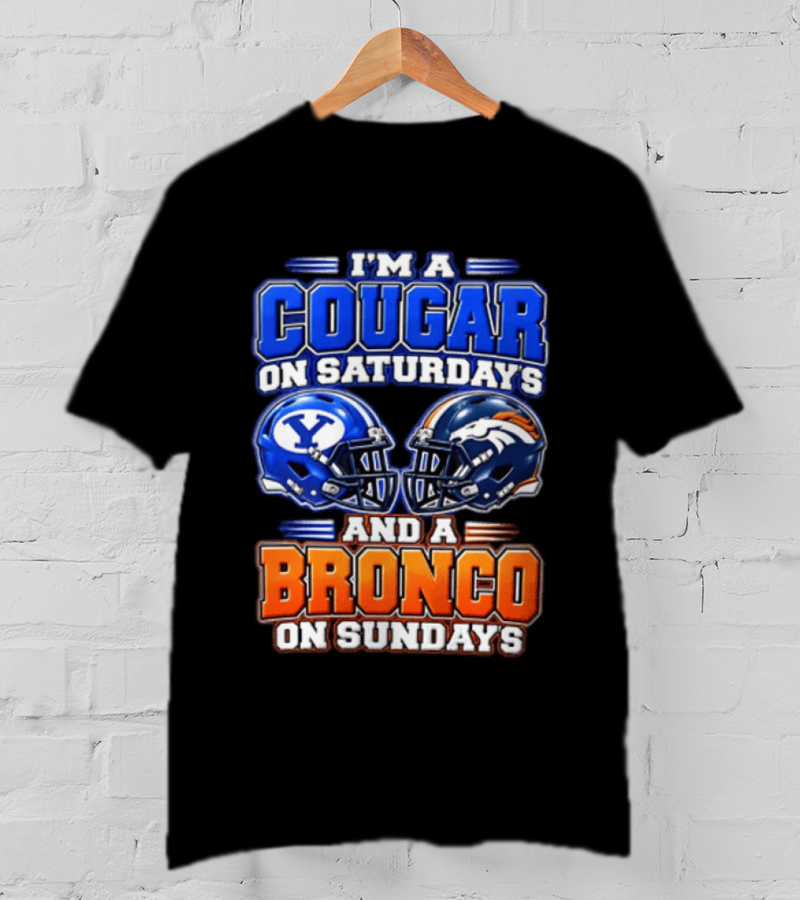 I'm A Cougar On Saturdays And A Bronco On Sundays Football Helmets T-Shirt