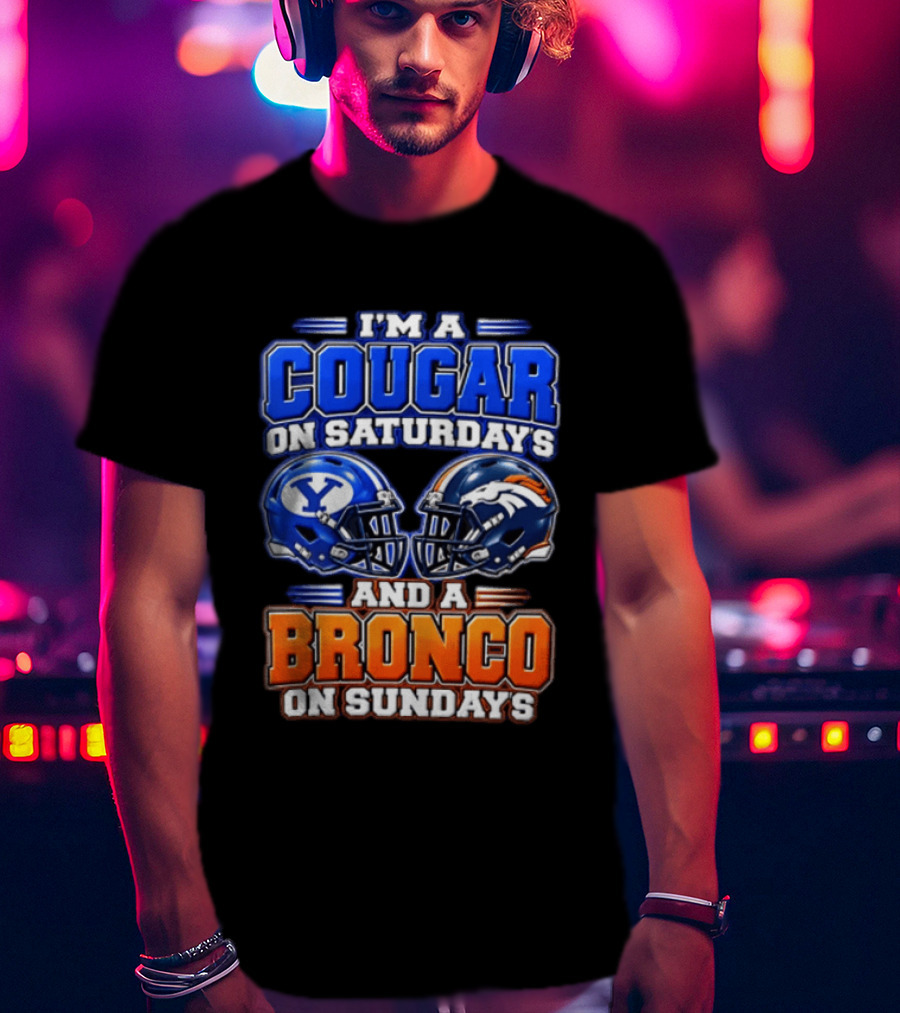I'm A Cougar On Saturdays And A Bronco On Sundays Football Helmets T-Shirt