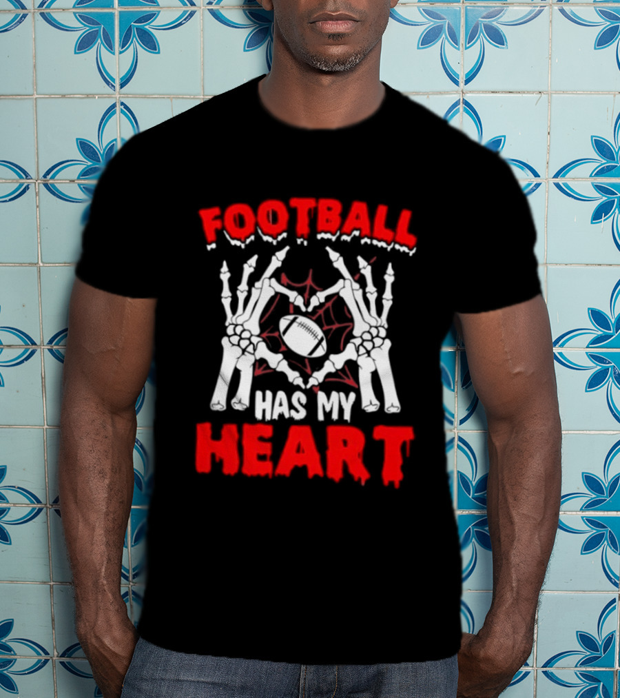 Skeleton Hands Football Has My Heart T-Shirt