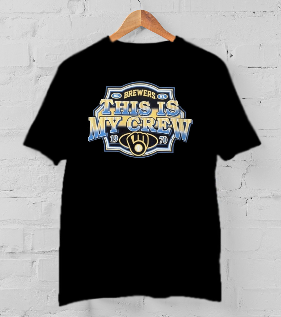 Milwaukee Brewers This Is My Crew 1970 Logo MIL WI T-Shirt