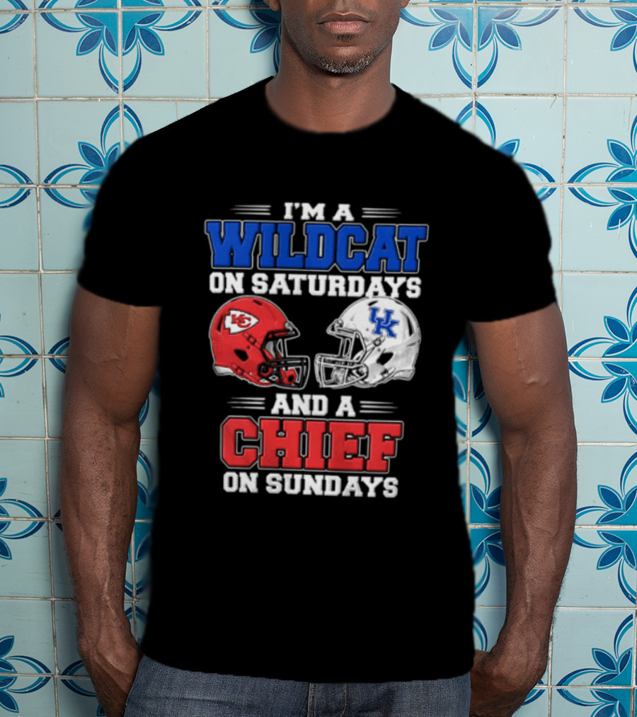 I'm A Wildcat On Saturdays UK And A Chief On Sundays KC Football Helmets T-Shirt
