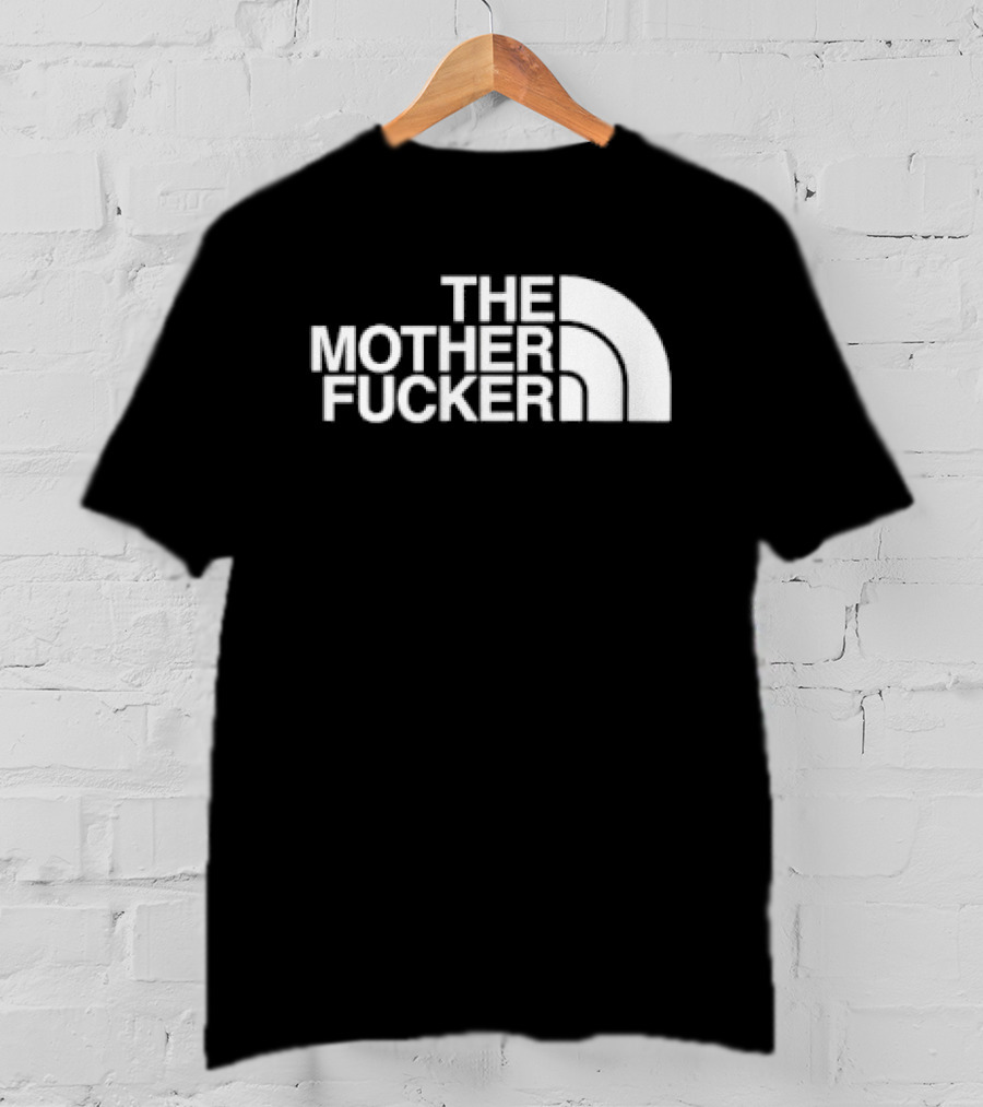 The North Face The Mother Fucker T-Shirt