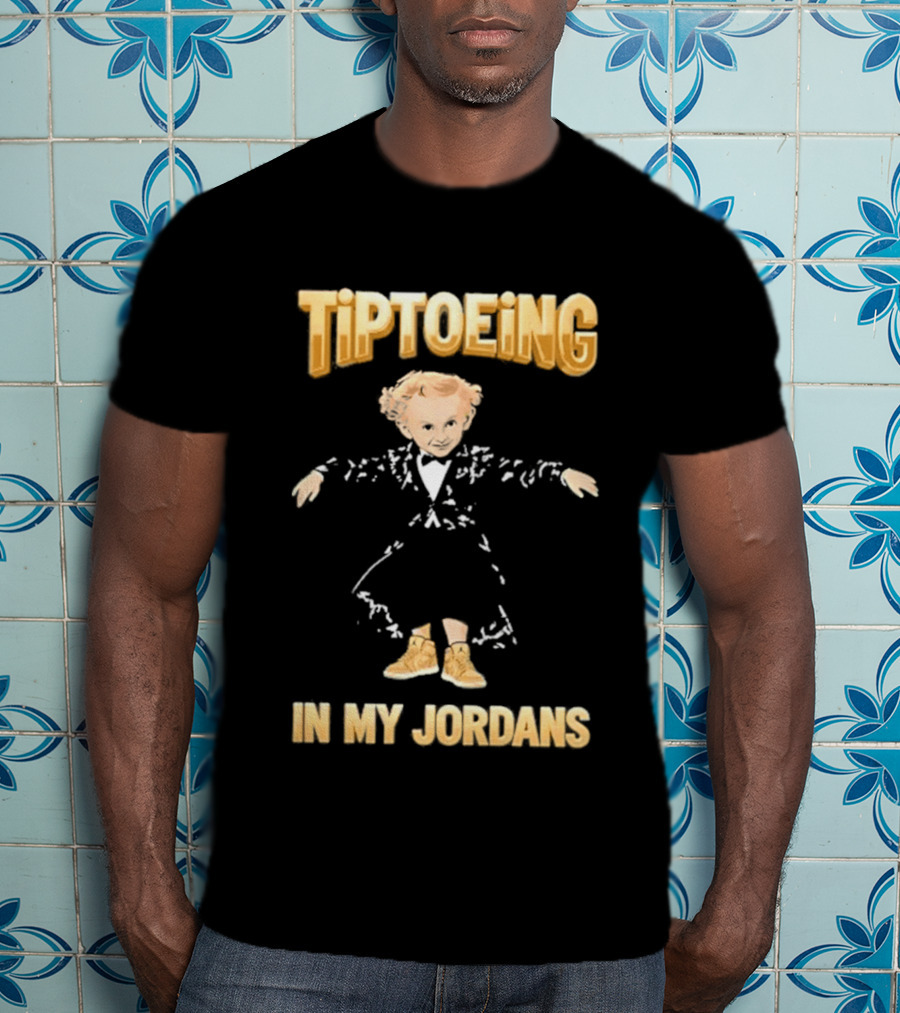 Tiptoeing In My Jordans With Child T-Shirt
