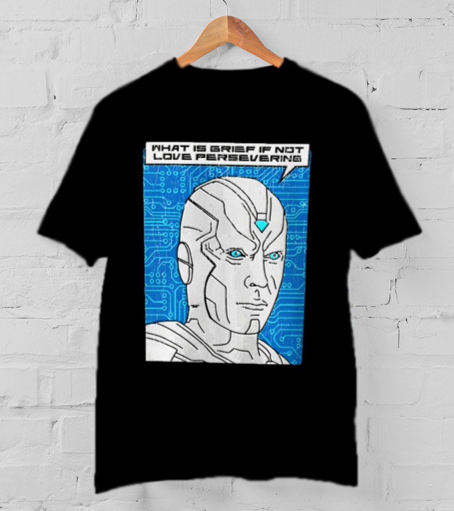 Vision What Is Grief If Not Love Persevering Comic Style Blue Circuit T-Shirt