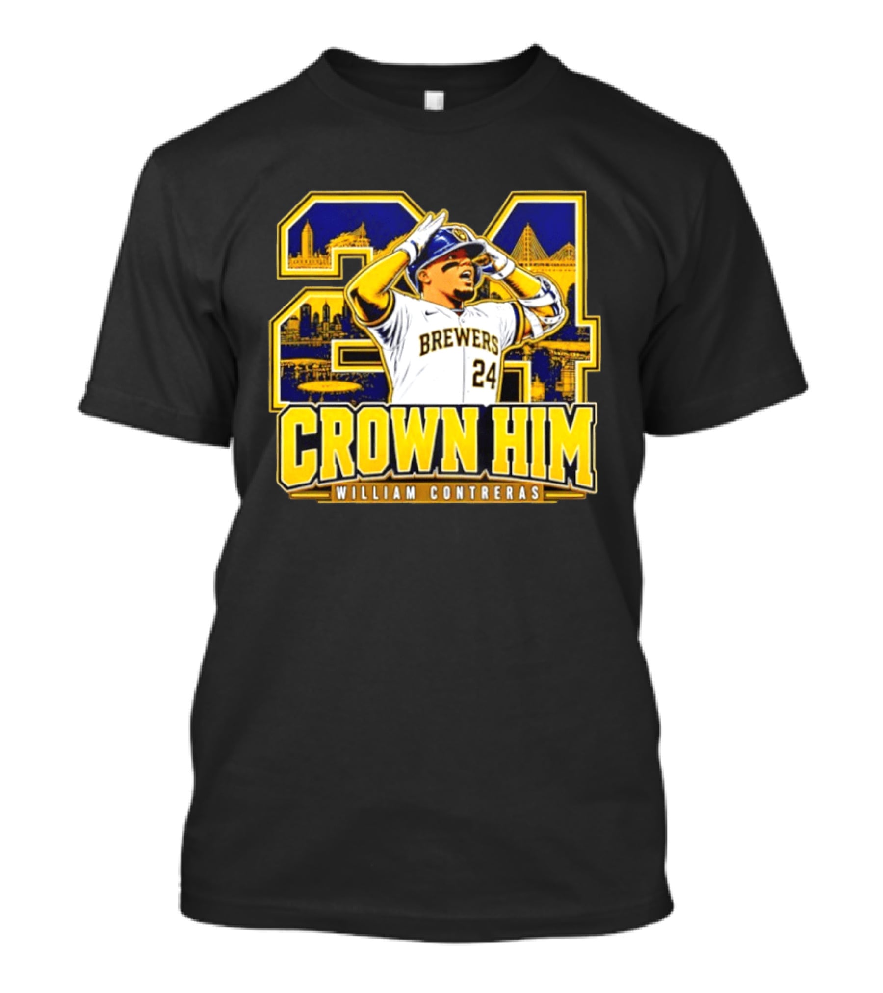 Brewers 24 William Contreras Crown Him Milwaukee Skyline T-Shirt