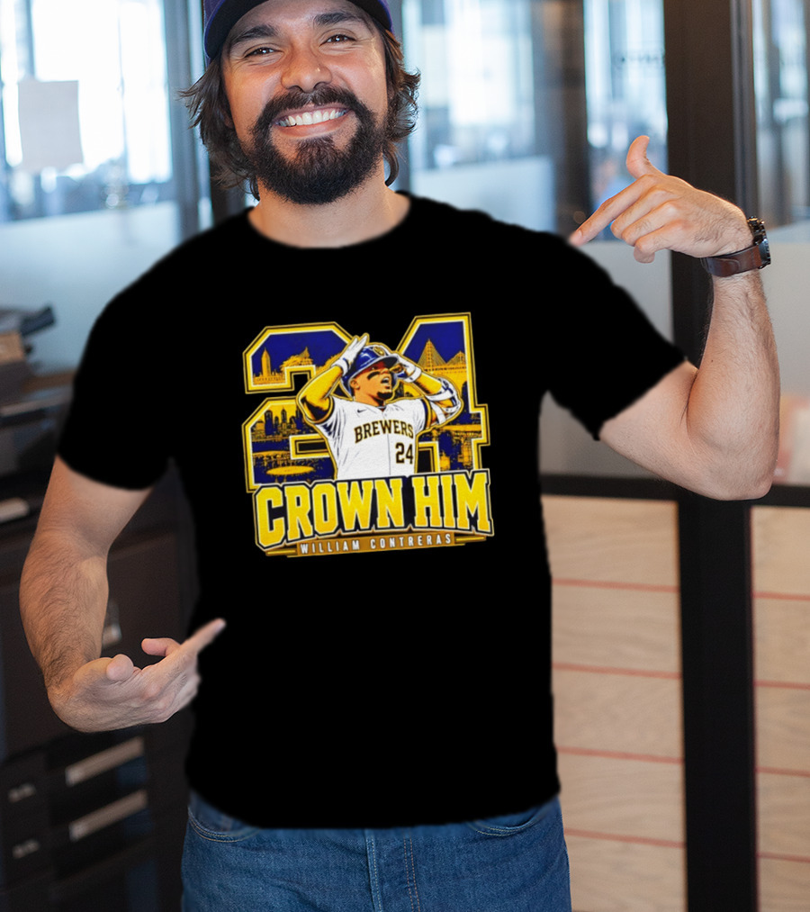 Brewers 24 William Contreras Crown Him Milwaukee Skyline T-Shirt