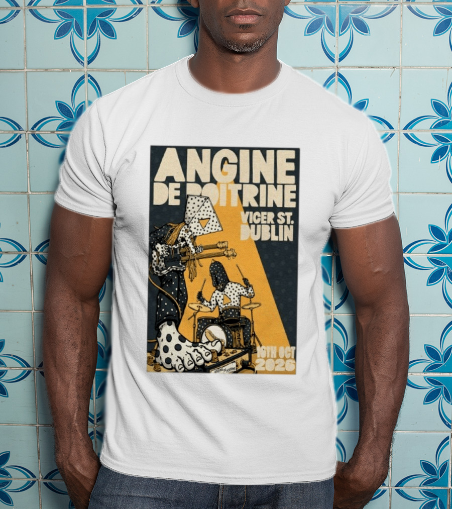 Angine De Poitrine Vicar Street Dublin 16th October 2026 T-Shirt