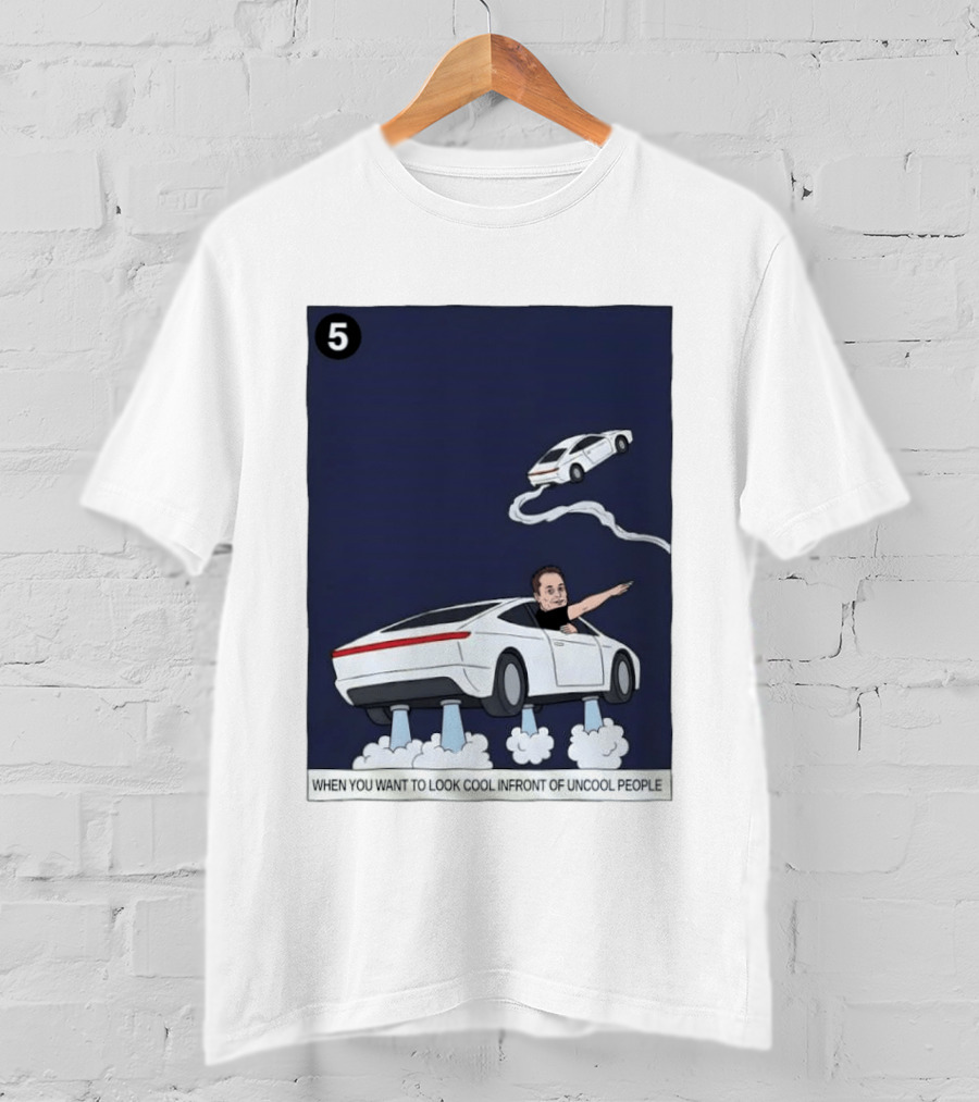 Elon Musk Car Flying Cool Factor In Front Of Uncool People T-Shirt