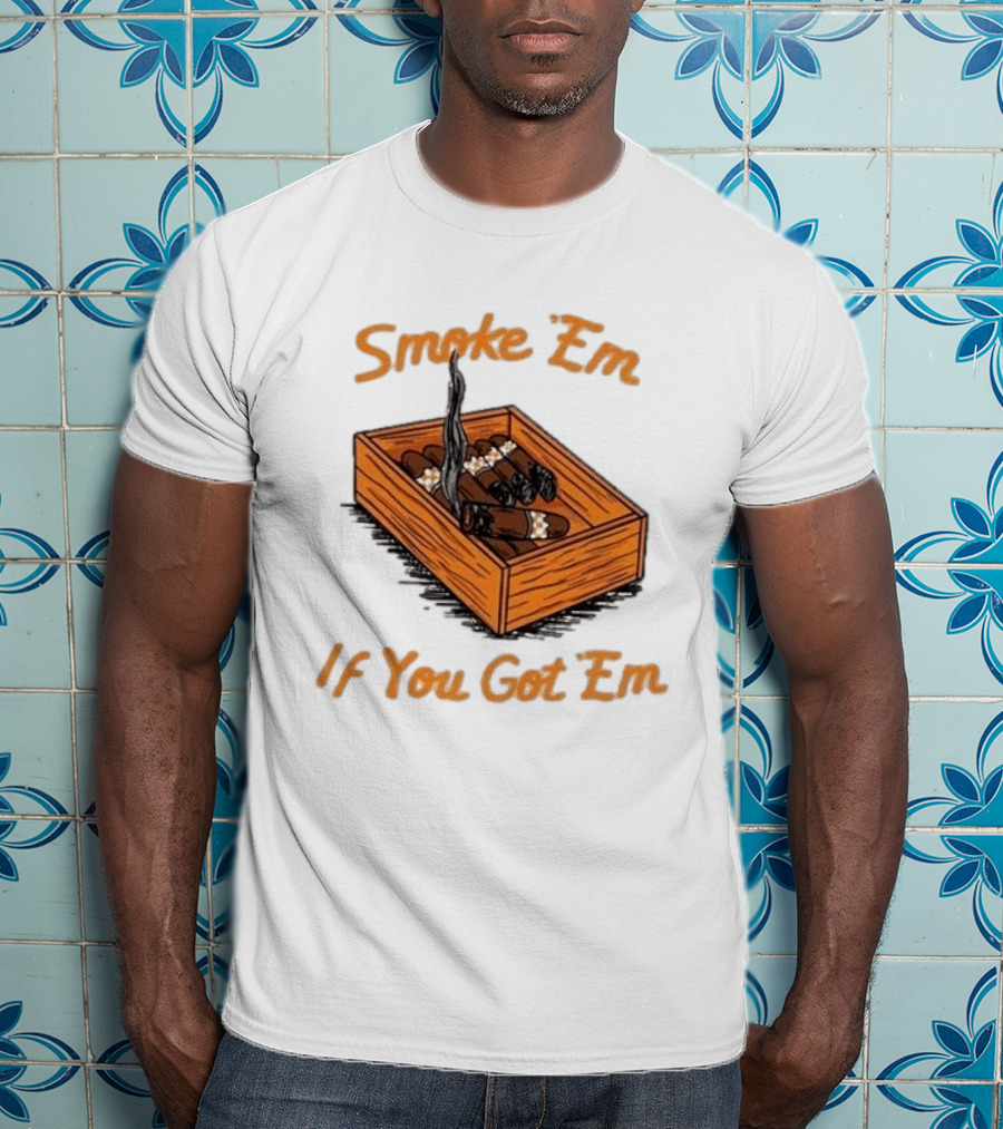 Tennessee Volunteers Smoke Em If You Got Em Cigar Box T-Shirt