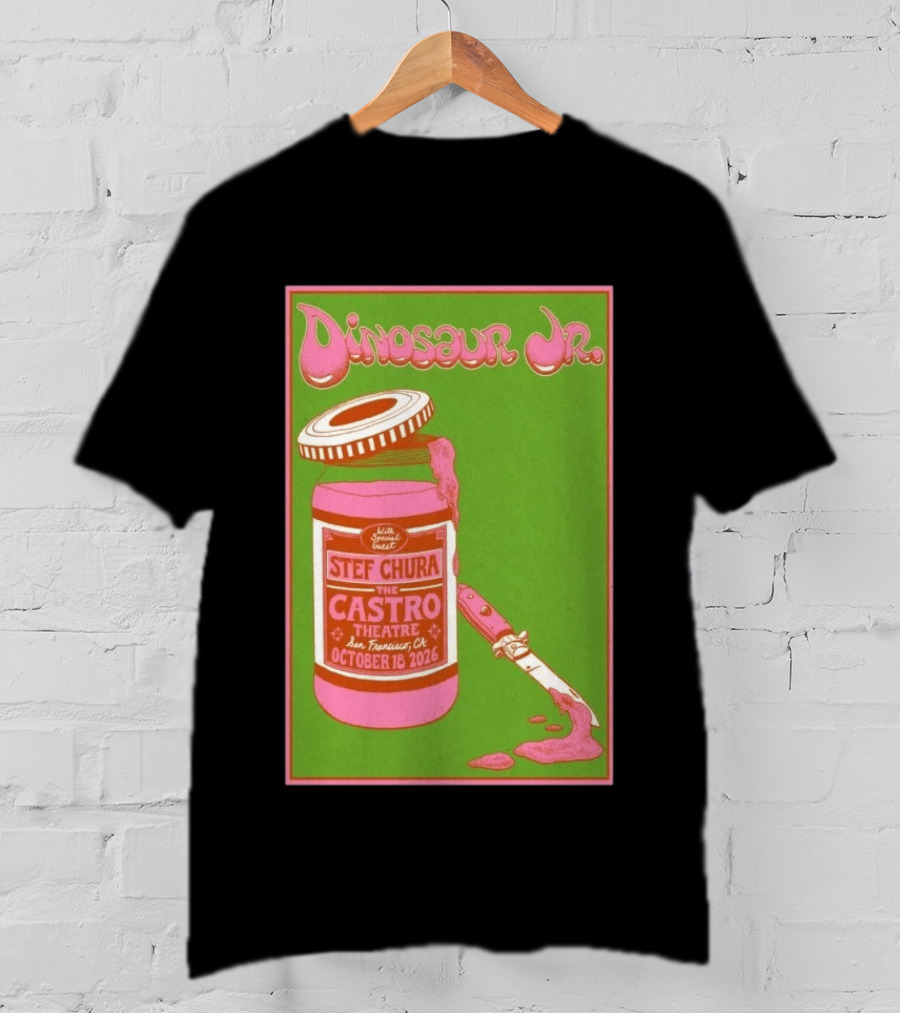 Dinosaur Jr. Stef Chura Castro Theatre San Francisco October 18 2026 T-Shirt