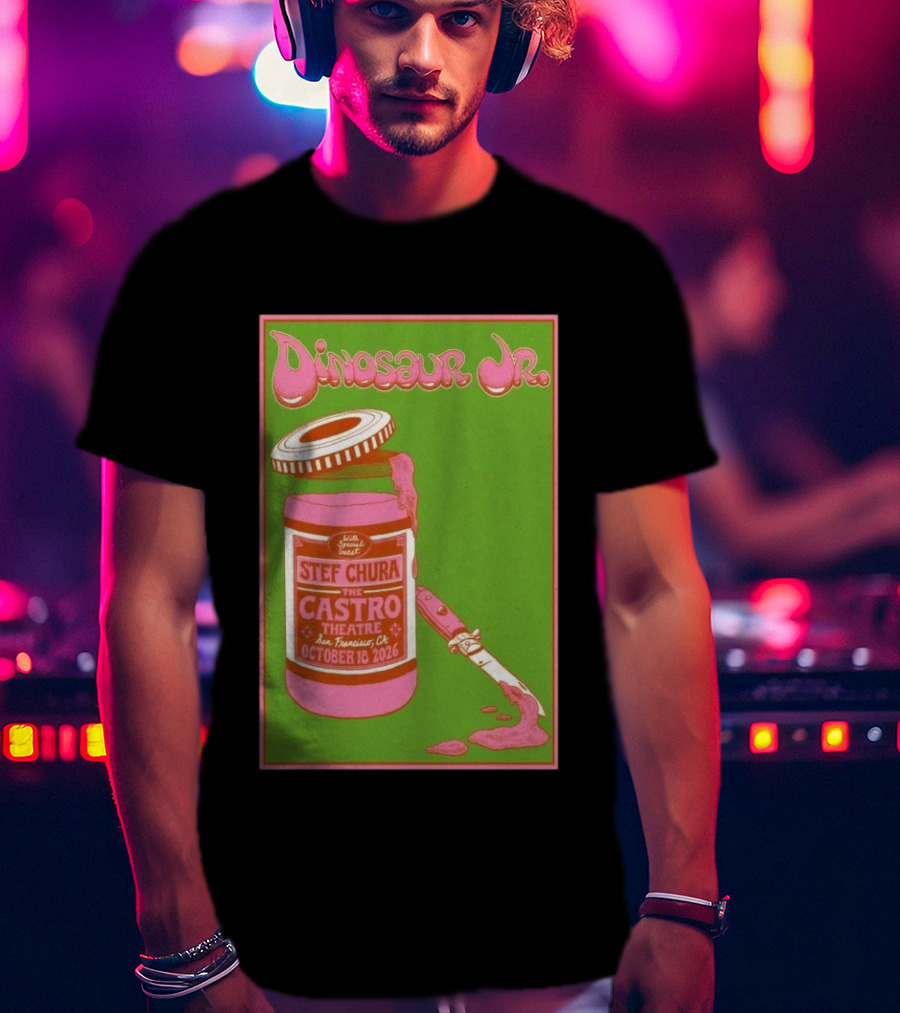 Dinosaur Jr. Stef Chura Castro Theatre San Francisco October 18 2026 T-Shirt