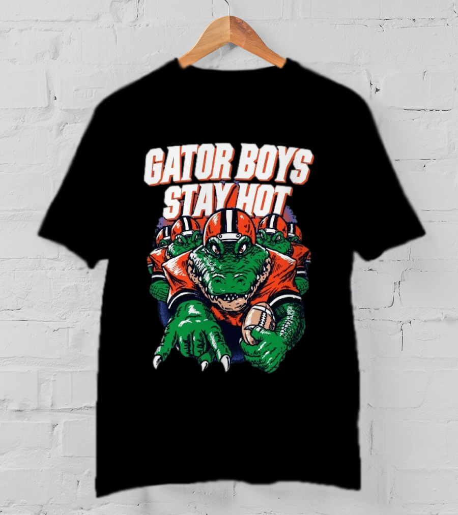 Florida Gators Gator Boys Stay Hot Football Spirit T-Shirt