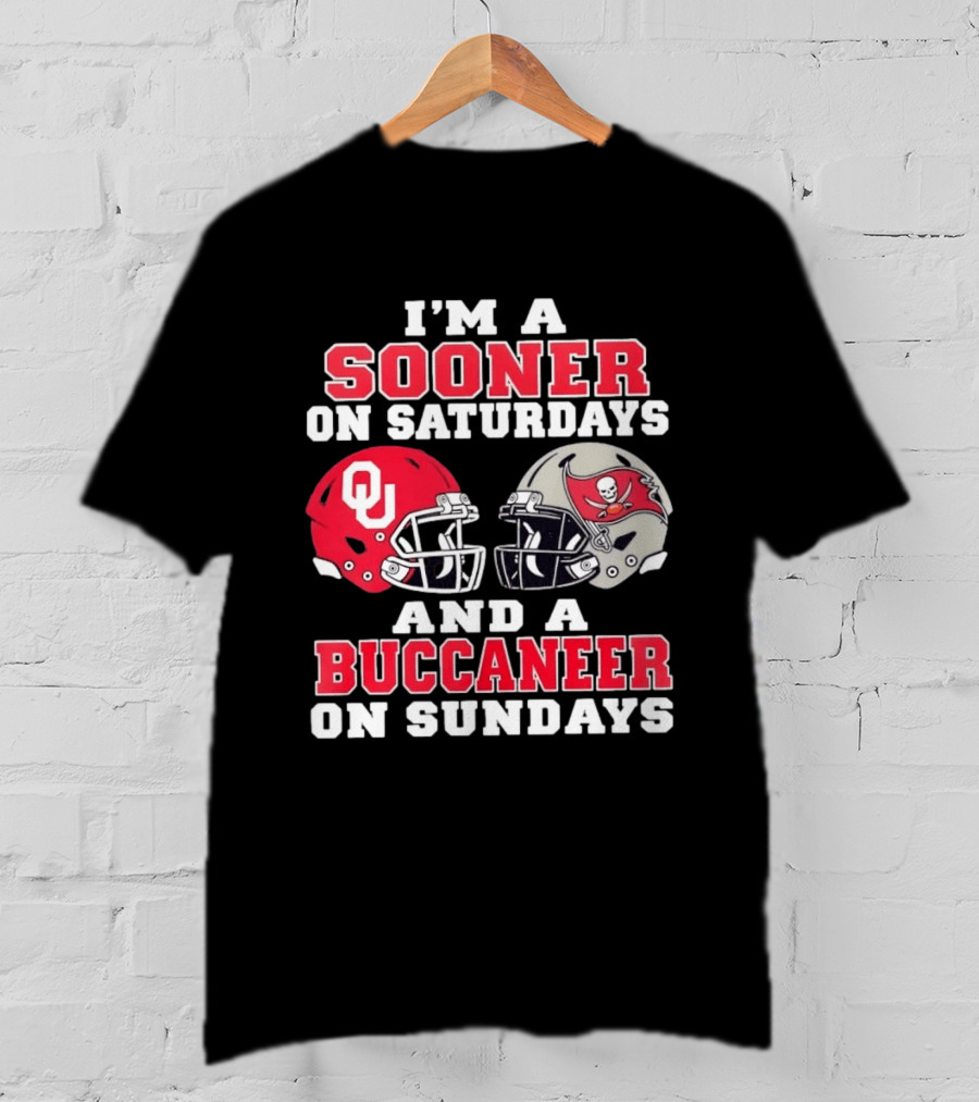 I'm A Sooner On Saturdays And A Buccaneer On Sundays Football Helmets OU Tampa Bay T-Shirt