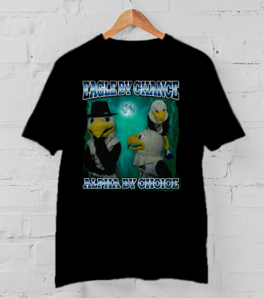 Philadelphia Eagles Philly Eagle By Chance Alpha By Choice T-Shirt