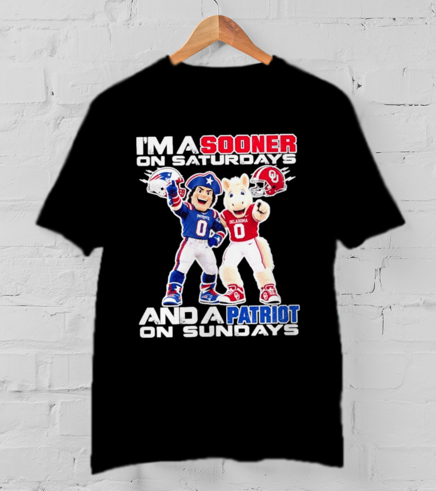 I'm A Sooner On Saturdays And A Patriot On Sundays Oklahoma Patriots Football Mascots T-Shirt
