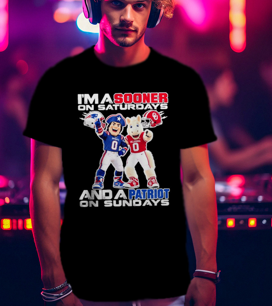 I'm A Sooner On Saturdays And A Patriot On Sundays Oklahoma Patriots Football Mascots T-Shirt