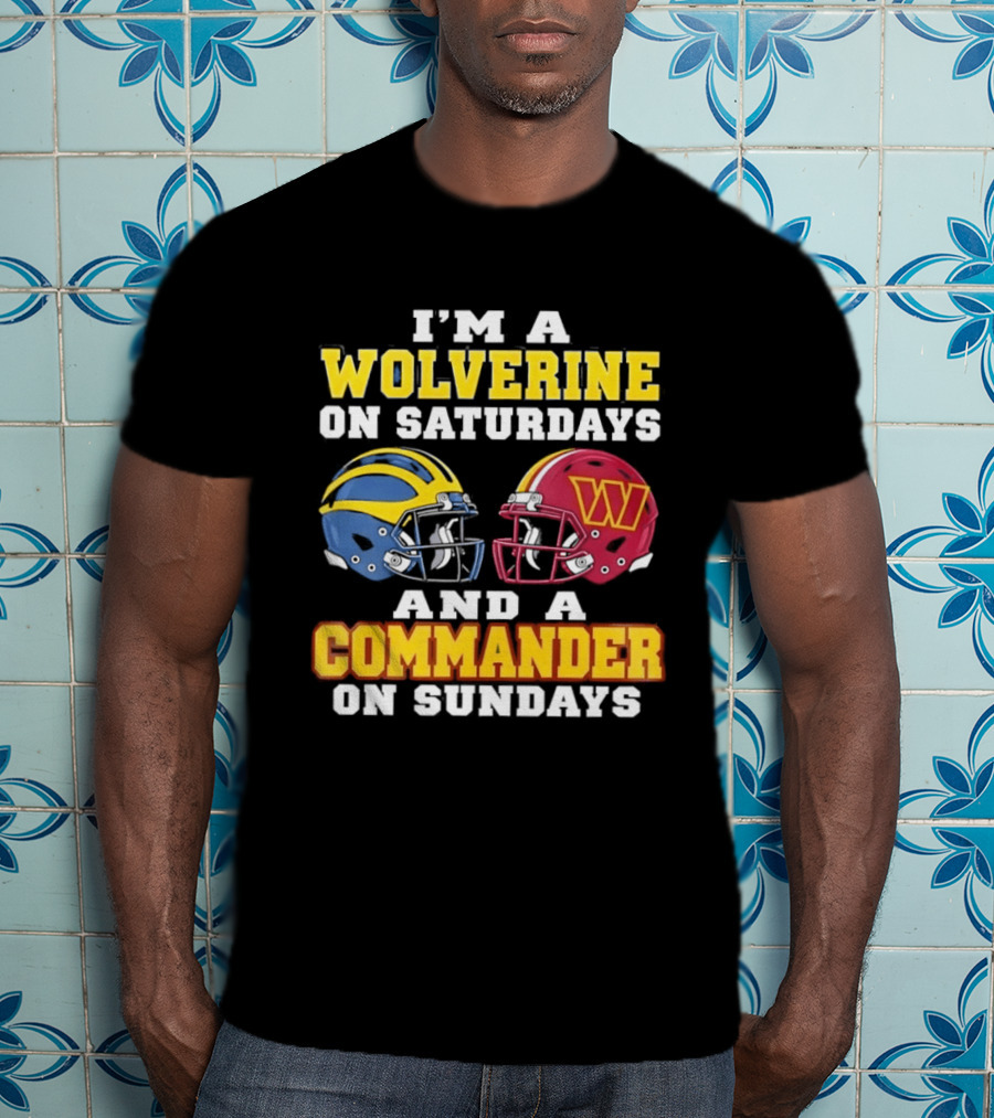 I'm A Wolverine On Saturdays Commander On Sundays Football Helmets T-Shirt