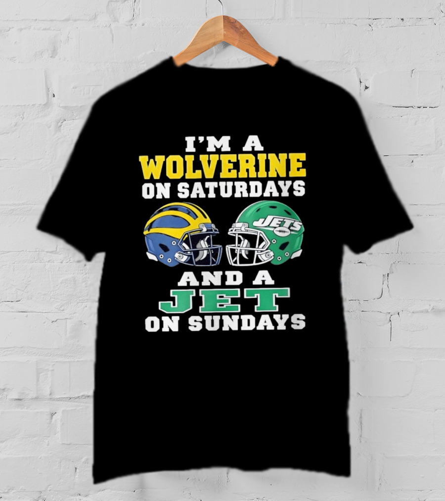 I'm A Wolverine On Saturdays And A Jet On Sundays Football Helmets T-Shirt